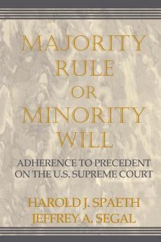 Majority Rule or Minority Will