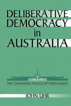 Deliberative Democracy in Australia