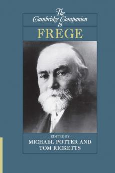 The Cambridge Companion to Frege