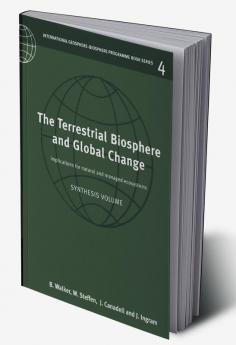 The Terrestrial Biosphere and Global Change