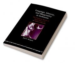 Language Identity and Marginality in Indonesia