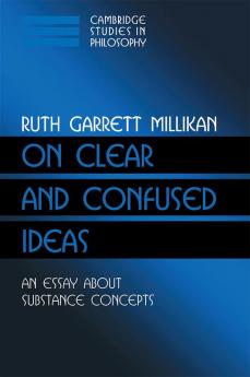 On Clear and Confused Ideas