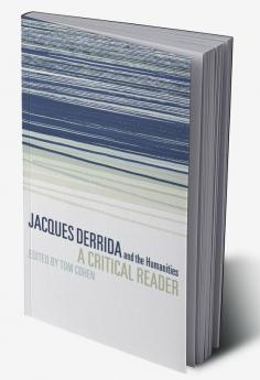Jacques Derrida and the Humanities
