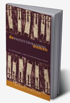 Deinstitutionalising Women