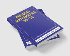 Principia Mathematica to *56
