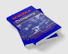 Schools and Delinquency