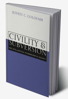 Civility and Subversion