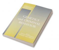 Genetics and Criminal Behavior