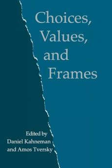 Choices Values and Frames
