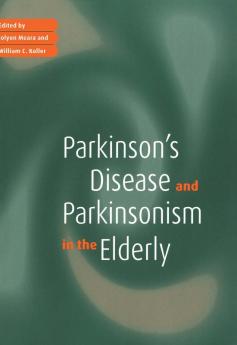 Parkinson's Disease and Parkinsonism in the Elderly