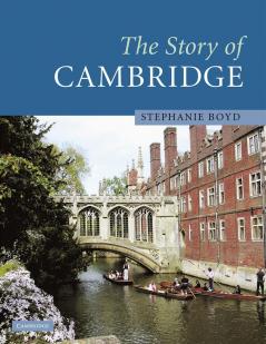 The Story of Cambridge 1ed
