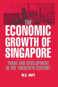 The Economic Growth of Singapore