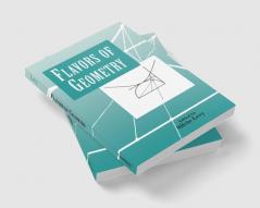 Flavors of Geometry