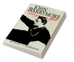 John Barrymore Shakespearean Actor