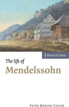 The Life of Mendelssohn