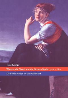 Women the Novel and the German Nation 1771 1871