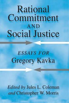 Rational Commitment and Social Justice