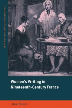 Women's Writing in Nineteenth-Century France