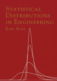 Statistical Distributions in Engineering