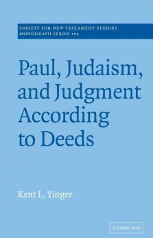 Paul Judaism and Judgment According to Deeds