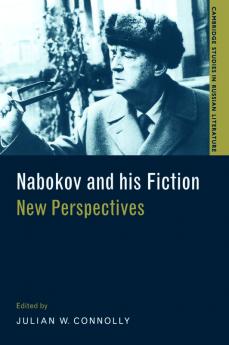 Nabokov and His Fiction