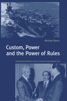 Custom Power and the Power of Rules