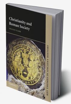 Christianity and Roman Society