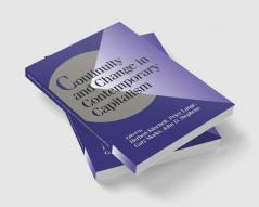 Continuity and Change in Contemporary Capitalism