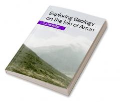 Exploring Geology on the Isle of Arran