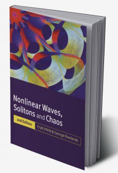 Nonlinear Waves Solitons and Chaos