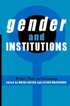 Gender and Institutions