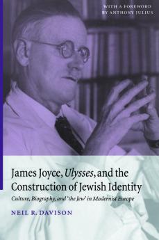 James Joyce Ulysses and the Construction of Jewish Identity