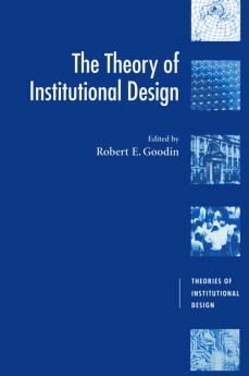 The Theory of Institutional Design