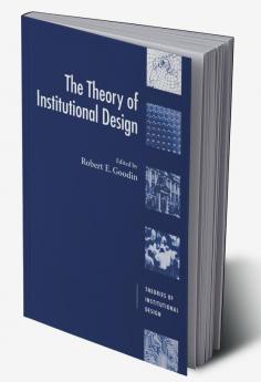 The Theory of Institutional Design