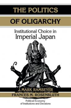 The Politics of Oligarchy