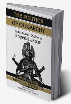 The Politics of Oligarchy
