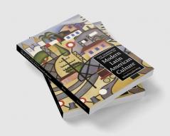 The Cambridge Companion to Modern Latin American Culture