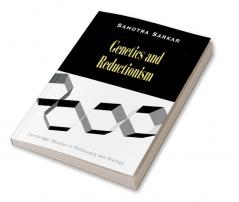 Genetics and Reductionism