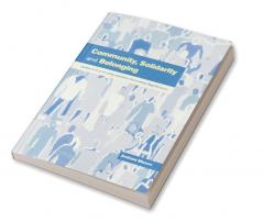 Community Solidarity and Belonging
