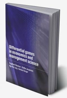 Differential Games in Economics and Management Science