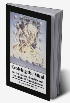 Evolving the Mind