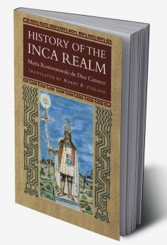 History of the Inca Realm