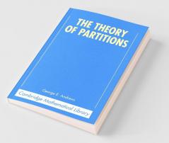 The Theory of Partitions