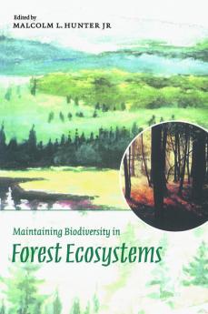 Maintaining Biodiversity in Forest Ecosystems