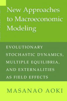 New Approaches to Macroeconomic Modeling