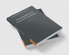 Foundations of Convex Geometry