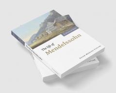 The Life of Mendelssohn