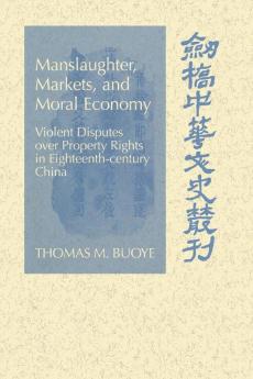 Manslaughter Markets and Moral Economy