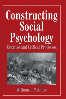 Constructing Social Psychology