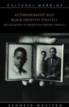 Autobiography and Black Identity Politics
